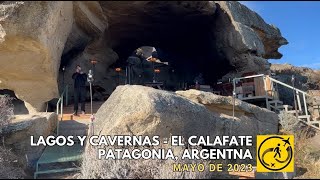 Cavernas y lagos en El Calafate Patagonia  Mayo 2023 [upl. by Imat]