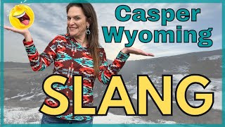 Words you need to know living in Casper Wyoming [upl. by Etterb]