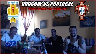 URUGUAY VS PORTUGAL 21 REACCIONES EN DIRECTO  MUNDIAL DE RUSIA 2018 [upl. by Elda989]