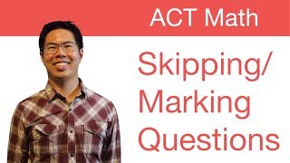 Top ACT Math TipsStrategies  SkippingMarking Questions [upl. by Zampardi]