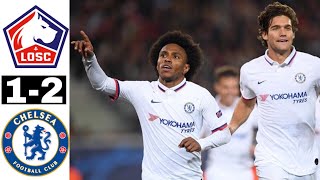 Chelsea vs Lille 12  All Goals amp Highlights  2019 [upl. by Guy835]