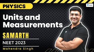 Units and Measurements  Dimensions amp It’s Application  NEET 2023  Samarth Batch  Mahendra Singh [upl. by Ramiah]