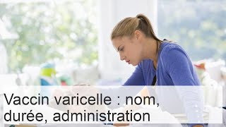 Vaccin varicelle pour enfants  nom et durée de vaccination [upl. by Lejna784]