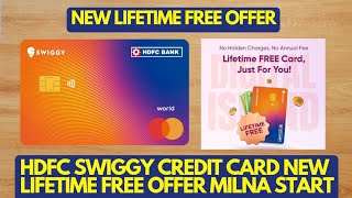 HDFC Swiggy Credit Card New Lifetime Free Offer Milna Start Ho Gya  Sabko Mil Raha Hai Jaldi Lelo [upl. by Leunammi]