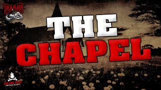 quotThe Chapelquot Creepypasta 💀 DREW BLOOD Scary Horror Stories Audiobook [upl. by Antone]