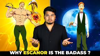 Why ESCANOR is the Strongest Character Ever Seven Deadly Sins Explained [upl. by Gradey]