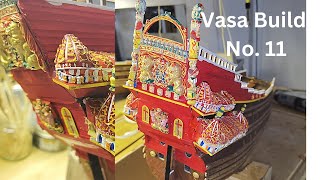 Build part 11  The making of the Vasa Model Wooden Warship Ship [upl. by Shelli]