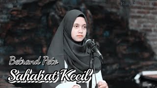 Sahabat Kecil  Betrand Peto  Cover By Aisyah [upl. by Lalaj908]