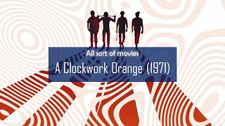 A Clockwork Orange 1971  Full movie under 13 min [upl. by Epoh]