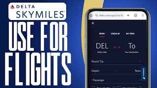 How To Use Delta SkyMiles For Flights 2023 Easy Tutorial [upl. by Ttreve431]