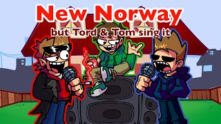 FNFNew Norway but Tord amp Tom sing it [upl. by Adnik883]