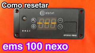 Como resetar o controlador elstat ems100 nexo [upl. by Notgnillew]