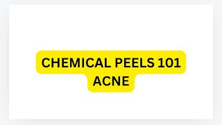 Effective Chemical Peels for Treating Acne and Improving Skin Texture [upl. by Ellebyam944]