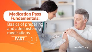 Medication Pass Fundamentals Part 3 Basics of Preparing and Administering Medications [upl. by Kari]