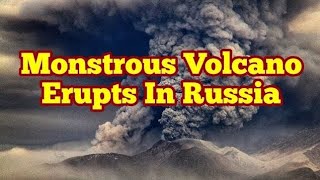 ShiveluchKaran Volcano Erupts Monstrous Volcano Of Kamchatka Russia Mt Saint Helens [upl. by Trinette190]