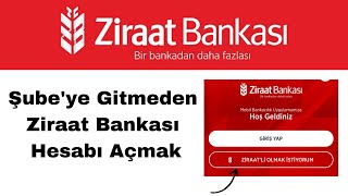 Ziraat Bankası Hesap Açma  Bankaya Gitmeden Ziraat Hesabı Açma [upl. by Eegnat416]