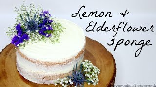 How to make Lemon and Elderflower Cake [upl. by Stodder]