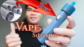 Make super smoke Vape with cheap PVC pipes [upl. by Yenitirb]