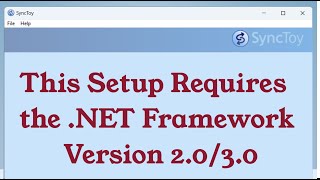 SynToy Error  This Setup Requires the NET Framework Version 20 or 30 [upl. by Lindeberg]