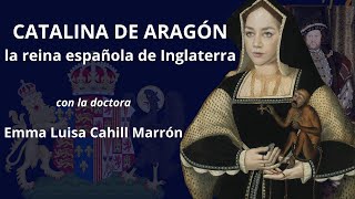 CONTANDO HISTORIAS Catalina de Aragón la reina española de Inglaterra [upl. by Teews]