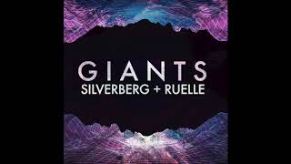 SILVERBERG  RUELLE  “GIANTS” Official Audio [upl. by Akihc]