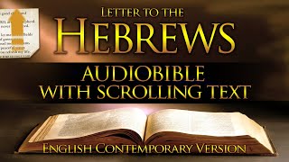 Holy Bible Audio HEBREWS Contemporary English With Text [upl. by Hamachi456]