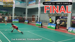 UNDER 13 Girls Single  Final  Deciding set  Aradhya Buragohain vs Subrasreesmita Baruwati [upl. by Analos421]