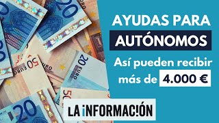 Ayudas directas para autónomos así pueden cobrar más de 4000 € [upl. by Sigrid]