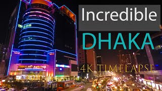 DHAKA  A 4K timelapse [upl. by Isaac753]