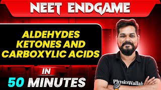 ALDEHYDES KETONES AND CARBOXYLIC ACID in 49 Minutes  NEET 2024 [upl. by Lewes]