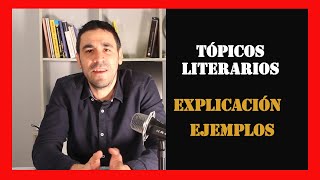 Tópicos Literarios ejemplos y explicación [upl. by Cudlip]