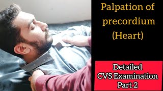 Palpation of precordium Heart  CVS examination part 2 [upl. by Eniamerej]