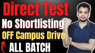 Direct Test Hirings  OFF Campus Drive  2021  2022  2023  2024 Batch Hiring  Fresher [upl. by Thagard]