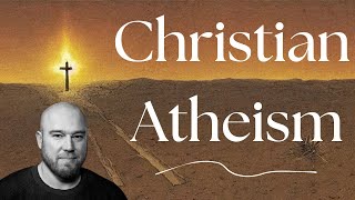 Christian Atheism w Cadell Last [upl. by Asserat]