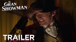 EL GRAN SHOWMAN  Nuevo Tráiler  29 de diciembre en cines  2017 [upl. by Airetnohs484]