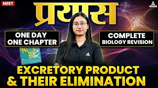 EXCRETORY PRODUCTS AND THEIR ELIMINATION CLASS 11 ONE DAY ONE CHAPTER  EXCRETORY SYSTEM NEET 2025 [upl. by Particia]