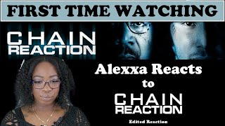 Alexxa Reacts to Chain Reaction  Keanu Reeves amp Morgan Freeman  First Time Watching  Canadian [upl. by Yak]