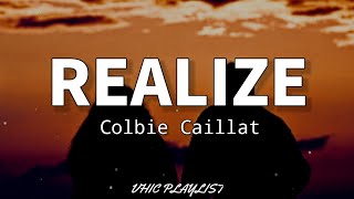 Realize  Colbie Caillat Lyrics🎶 [upl. by Behka]