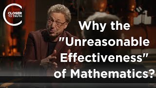 Leonard Mlodinow  Why the ‘Unreasonable Effectiveness’ of Mathematics [upl. by Eizzo]