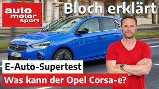 Top oder Flop Der Opel Corsa Elektro im ElektroautoSupertest  Bloch erklärt 131auto motor sport [upl. by Euqinehs56]