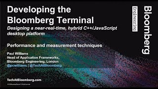 Developing the Bloomberg Terminal  Local performance amp measurement techniques  Paul Williams [upl. by Rodolfo]