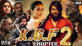 KGF Chapter 2 Full Movie In Hindi Dubbed  Yash  Srinidhi Shetty  Sanjay Dutt  Review ampampFact [upl. by Enneite7]