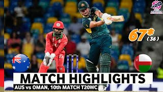 Australia vs Oman 10th t20 World Cup Match Highlights  ICC World Cup 2024  AUS vs OMAN Highlights [upl. by Nair956]