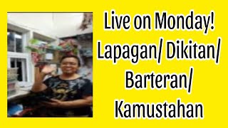 7 LIVE ON MONDAY LAPAGAN DIKITAN BARTERAN KAMUSTAHAN live livestream [upl. by Kei795]