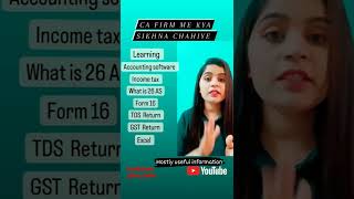 CA firm me kya kya sikhna chahiye cafirm accountant [upl. by Nosyaj309]