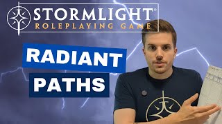 The Stormlight Archive® RPG Radiant Paths [upl. by Liw]