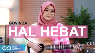 Hal Hebat  Govinda Cover by Regita Echa [upl. by Garling]