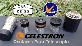 Oculares para telescopio  Carl Zeiss  Celestron  SvBony  Campo Amplio [upl. by Anivol]