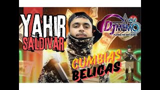 YAHIR SALDIVAR MIX CUMBIAS BELICAS DJ MEMO SLP Puro Power Mix [upl. by Certie]