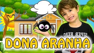 A DONA ARANHA  CLIPE MUSICAL INFANTIL NURSERY RHYMES SONGS  PEDRO EM FAMILIA [upl. by Esoranna]